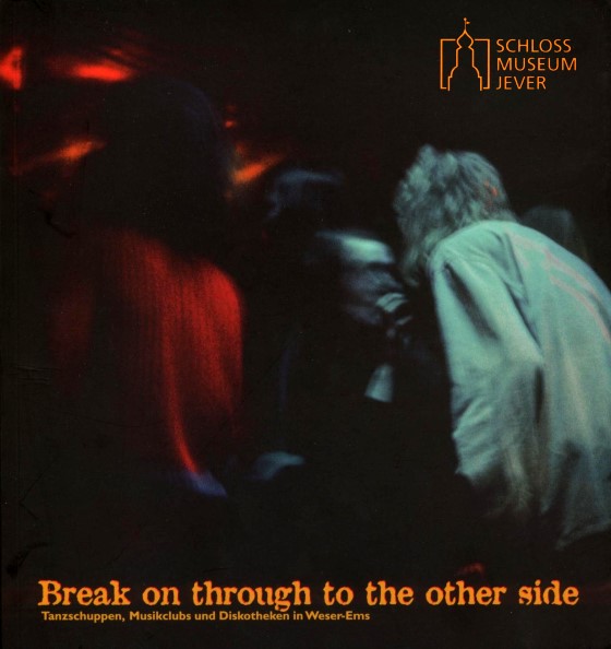 Break on through to the other side - Das Cover des Begleitbandes zur Ausstellung