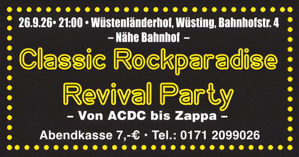 Classic Rockparadise Revival Party am 26.9.26